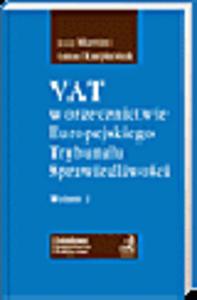 VAT w orzecznictwie Europejskiego Trybunau Sprawiedliwoci - 2829393763