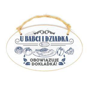 TABLICZKA OWALNA U BABCI I DZIADKA... - 2860732524