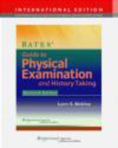 Bates Guide to Physical Examination and History-Taking - 2822222459