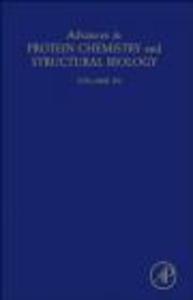 Advances in Protein Chemistry and Structural Biology: Vol. 80 - 2822222530