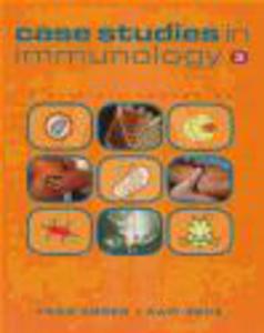 Case Studies in Immunology a Clinical Companion - 2822222693