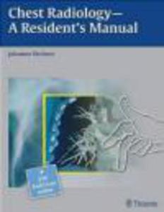 Chest Radiology: A Resident's Manual - 2822222705