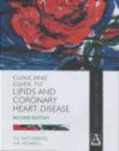 Clinicians'Guide to Lipids & Coronary Heart Disease 2ed - 2822222759