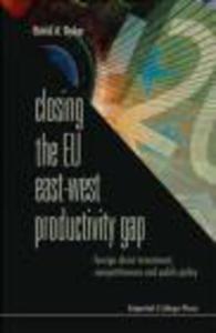 Closing The Eu East-West Productivity Gap - 2822222765