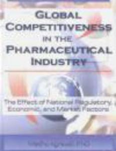 Global Conpetitiveness in Pharmaceutical Industry Effect of - 2822223057