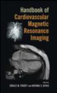 Handbook of Cardiovascular Magnetic Resonance Imaging - 2822223089