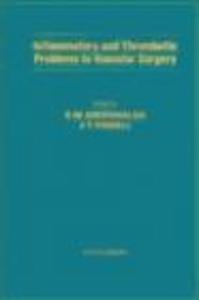 Inflammatory & Thrombotic Problems in Vascular Surgery - 2822223239