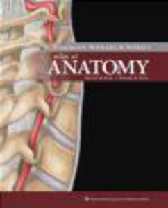 Lippincott Williams & Wilkins Atlas of Anatomy - 2822223332