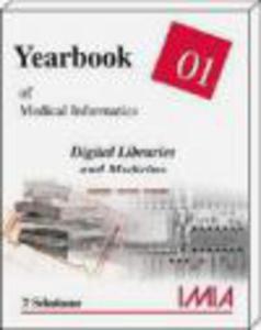 Yearbook of Medical Informatics 01 Digital Libraries & Med - 2822223648