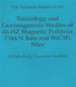 Toxicology & Carcinogenesis Studies of 60-HZ - 2822223696