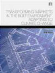 Transforming Markets in the Built Environment - 2822223701