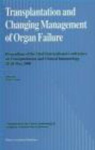 Transplantation & Changing Management of Organ Failure - 2822223704