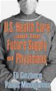 US Healthcare and the Future Supply of Physicians - 2822223746