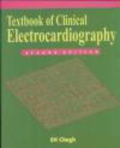 Textbook of Clinical Electrocardiography - 2822223862