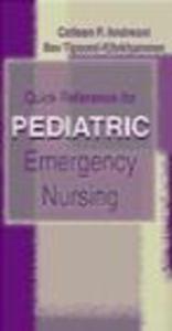 Quick Reference for Pediatric Emergency Nursing - 2822223924