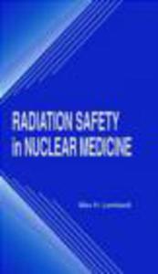 Radiation Safety in Nuclear Medicine - 2822223926