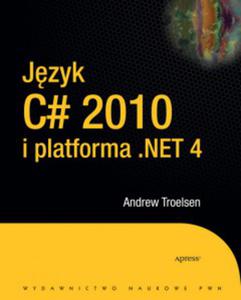 Jzyk C# 2010 i platforma .NET 4.0