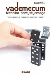 Vademecum Technika Dentystycznego, finanse i prawo pracy - 2848935900