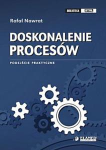 Doskonalenie procesw. Podejcie praktyczne - 2822224186