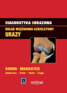 Diagnostyka obrazowa. Ukad miniowo-szkieletowy: Urazy - 2822224288