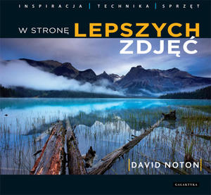 W stron lepszych zdj. Inspiracja - Technika - Sprzt - 2822224343