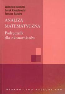 Analiza matematyczna Podrcznik dla ekonomistów