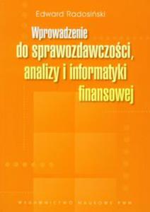 Wprowadzenie do sprawozdawczoci, analizy i informatyki finansowej - 2822225945