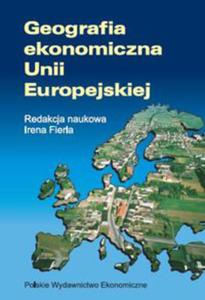 Geografia ekonomiczna Unii Europejskiej - 2848936024