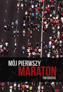 Mj pierwszy maraton - 2822226506