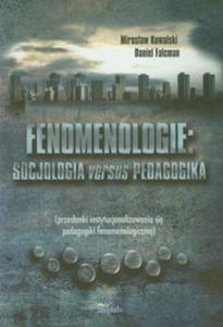 Fenomenologie Socjologia versus pedagogika - 2822227040