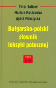 Bugarsko-polski sownik leksyki potocznej t.1 A-I