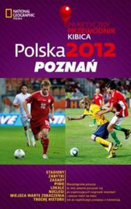 Polska 2012 Pozna Praktyczny Przewodnik Kibica - 2822227160