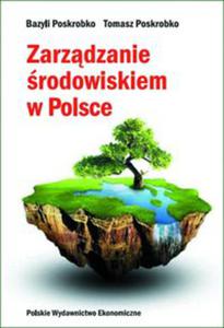 Zarzdzanie rodowiskiem w Polsce - 2822227423