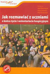 Jak rozmawia z uczniami o kocu ycia i wolontariacie hospicyjnym + DVD - 2848936182