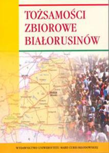 Tosamoci zbiorowe Biaorusinw - 2848936229