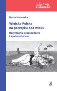 Wiejska Polska na pocztku XXI wieku - 2848936281