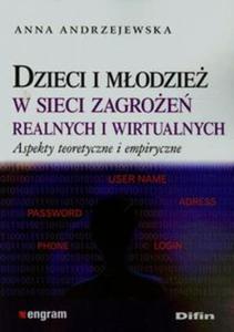 Dzieci i modzie w sieci zagroe realnych i wirtualnych - 2848936300