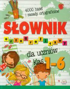 Sownik ortograficzny dla ucznw klas 1-6 - 2822230641