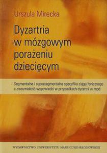 Dyzartria w mzgowym poraeniu dziecicym - 2848936310