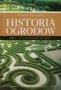 Historia ogrodw tom 1 - 2822231028