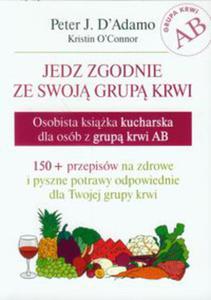 Jedz zgodnie ze swoj grup krwi Grupa krwi AB - 2822231359