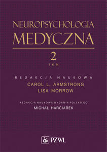 Neuropsychologia medyczna Tom 2 - 2822231751