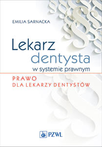 Lekarz dentysta w systemie prawnym - 2822232039