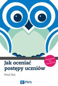 Jak ocenia postpy uczniów