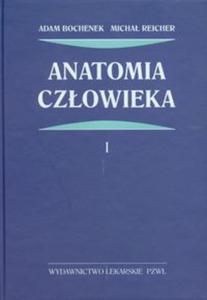 Anatomia czowieka Tom 1