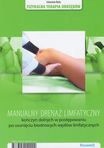 Manualny drena limfatyczny koczyn dolnych po usuniciu biodrowych wzw limfatycznych + DVD - 2848936462