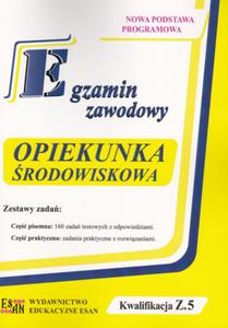 Egzamin zawodowy Opiekunka rodowiskowa Kwalifikacja Z.5 - 2822234020