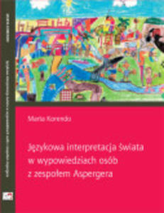 Jzykowa interpretacja wiata osb z zespoem Aspergera - 2822234334