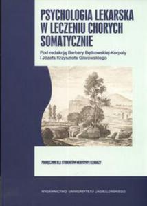 Psychologia lekarska w leczeniu chorych somatycznie - 2822234488