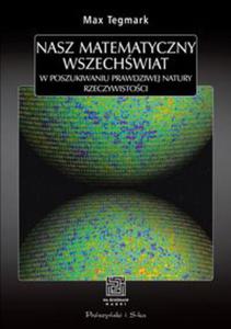 Nasz matematyczny wszechwiat